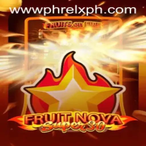 Discover the Thrills of FruitrNovaSupe30: A Fresh Take on Classic Gaming